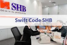 Cập Nhật Mới Nhất Swift Code SHB 2023 Và Cách Sử Dụng Hiệu Quả